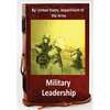 Military Leadership.By: United States. Department of the Army - Paperback