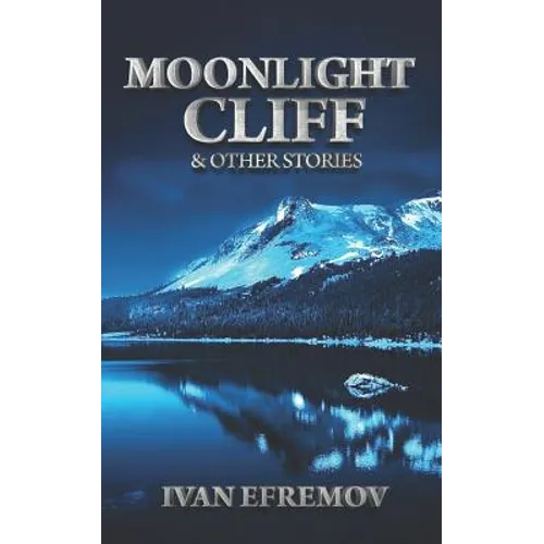 Moonlight Cliff: And Other Stories - Paperback