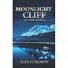 Moonlight Cliff: And Other Stories - Paperback