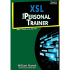 Xsl: The Personal Trainer for Xslt, Xpath and Xsl-Fo - Paperback