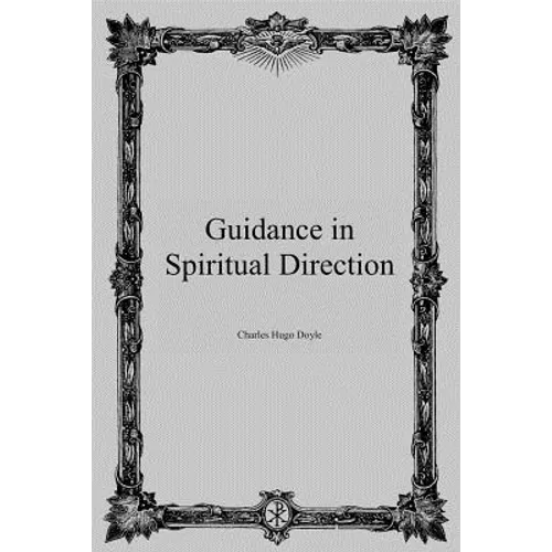 Guidance in Spiritual Direction - Paperback