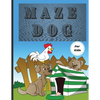 Dog Mazes Theme for Kids: Fun Maze Activity Workbook for Children/ Nice and Challenging Dog Mazes for Kids ages 8-12 4-8/ First Mazes for Kids 4-6, 6- - Paperback