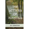 The Letters of Ignatius - Paperback