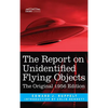 The Report on Unidentified Flying Objects: The Original 1956 Edition - Hardcover