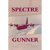 Spectre Gunner: The AC-130 Gunship - Paperback