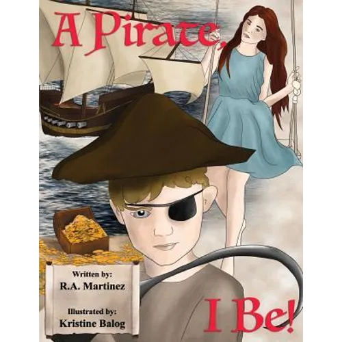 A Pirate, I Be! - Paperback