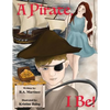 A Pirate, I Be! - Paperback