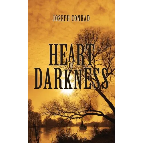 Heart of Darkness: The Original 1902 Edition - Hardcover