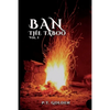 Ban The Taboo: Volume one - Paperback