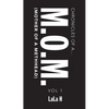 Chronicles of a M.O.M.: (Mother of a Methhead) - Paperback
