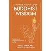 A Handbook of Early Buddhist Wisdom: The Path of the Mahāmaṅgala Sutta - Paperback