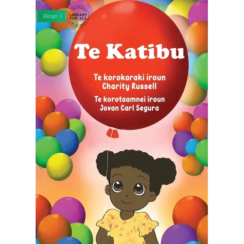 The Balloon - Te Katibu (Te Kiribati) - Paperback