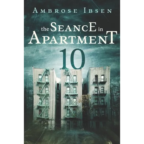 The Seance in Apartment 10 - Paperback