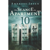 The Seance in Apartment 10 - Paperback