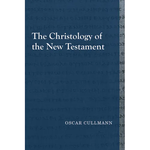 The Christology of the New Testament - Paperback