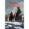 Ranching in Colorado: The Bell Chronicles Book 2 - Paperback