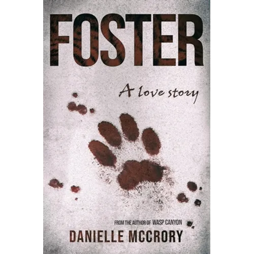 Foster: A Love Story - Paperback