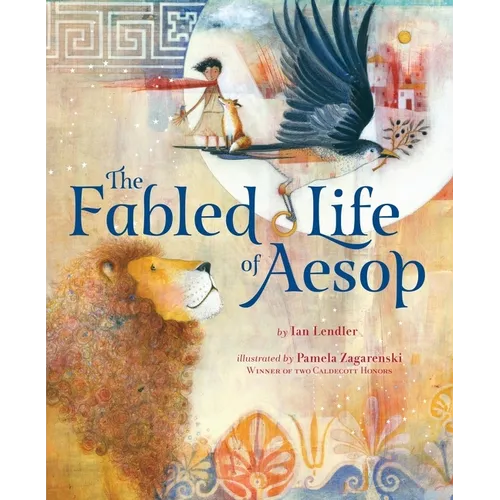 The Fabled Life of Aesop: The Extraordinary Journey and Collected Tales of the World's Greatest Storyteller - Hardcover