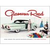Glamour Road: Color, Fashion, Style, and the Midcentury Automobile - Hardcover
