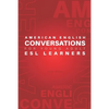 American English Conversations for Young Adult ESL Learners - Paperback