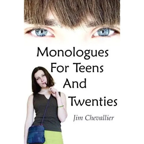 Monologues for Teens and Twenties - Paperback