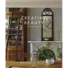 Creating Beauty: Interiors - Hardcover