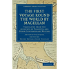 First Voyage Round the World by Magellan: Translated from the Accounts of Pigafetta and Other Contemporary Writers - Paperback