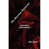 The Museum Mysteries and Other Short Stories - Paperback