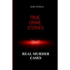 True Crime Stories: Real Murder Cases - Paperback