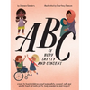 ABC of Body Safety and Consent: teach children about body safety, consent, safe/unsafe touch, private parts, body boundaries & respect - Hardcover