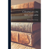 Granges in Michigan - Paperback