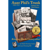 Aunt Phil's Trunk Volume Two Third Edition: Bringing Alaska's history alive! - Paperback