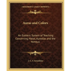 Auras and Colors: An Esoteric System of Teaching Concerning Halos, Aureolas and the Nimbus - Paperback
