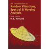 An Introduction to Random Vibrations, Spectral & Wavelet Analysis: Third Edition - Paperback