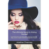 The Ultimate Guide to Styling Yourself: Learn how to wear your best colours, dress for your body shape, create a capsule wardrobe and shop like an exp - Paperback