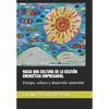 Hacia Una Cultura de la Gestión Energética Empresarial: Energía, cultura y desarrollo sostenible - Paperback