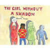 The Girl Without A Shadow - Paperback