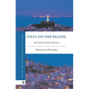 Italy on the Pacific: San Francisco's Italian Americans - Paperback