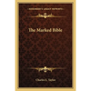 The Marked Bible - Paperback