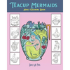 Teacup Mermaids: Adult Coloring Book - Paperback