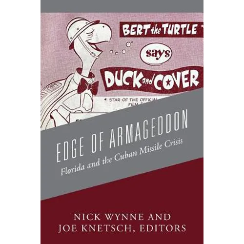Edge of Armageddon: Florida and the Cuban Missile Crisis - Paperback