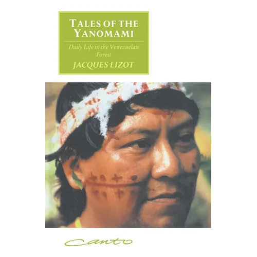 Tales of the Yanomami: Daily Life in the Venezuelan Forest - Paperback