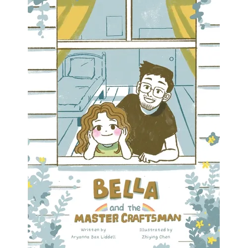 Bella and the Master Craftsman - Paperback