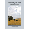 Something Like Hope & Other Stories - Paperback