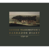 George Washington's Barbados Diary, 1751-52 - Hardcover