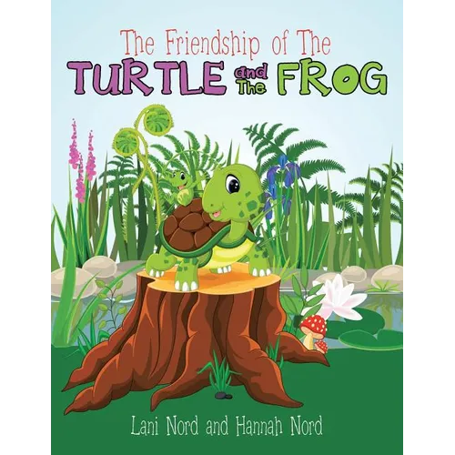 The Friendship of the Turtle and the Frog - Paperback