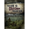 Return to Crutcher Mountain - Hardcover