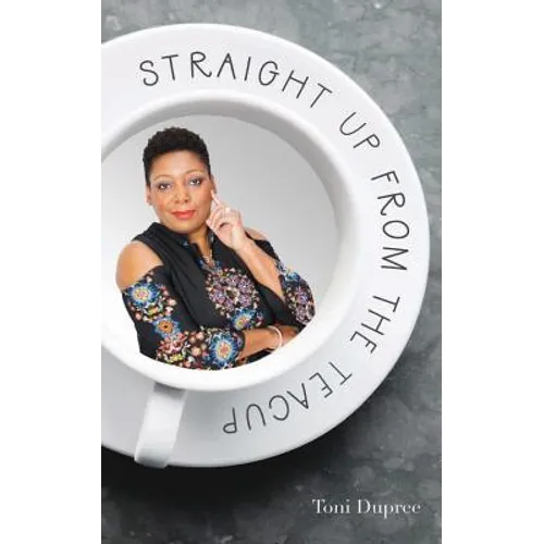 Straight Up From the Teacup - Paperback