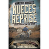 Nueces Reprise: More Justice on the Strip (A Western Adventure Series) - Paperback