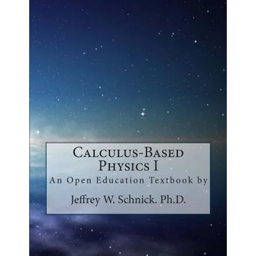 Calculus-Based Physics I - Paperback